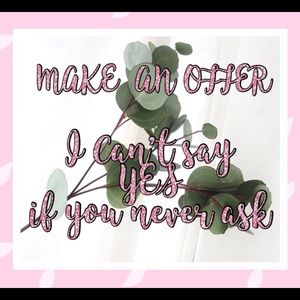 🌺MAKE AN OFFER I CAN’T SAY YES IF YOU NEVER ASK🍃